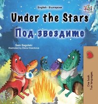 bokomslag Under the Stars (English Bulgarian Bilingual Kids Book)