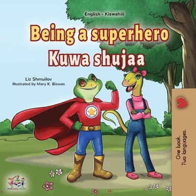 Being a Superhero (English Swahili Bilingual Children's Book) 1