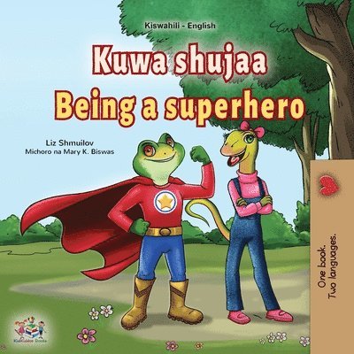 Liz Shmuilov, Kidkiddos Books, KidKiddos Books - Being a Superhero (Swahili English Bilingual Children's Book), Häftad
