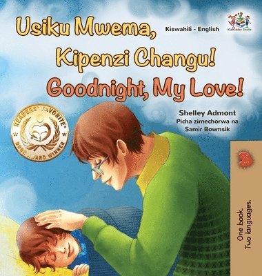 Goodnight, My Love! (Swahili English Bilingual Children's Book) 1