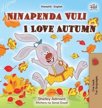 bokomslag I Love Autumn (Swahili English Bilingual Children's Book)