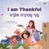 bokomslag I am Thankful (English Hebrew Bilingual Children's Book)