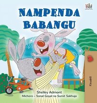 bokomslag I Love My Dad (Swahili Book for Kids)
