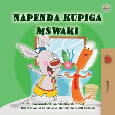 bokomslag I Love to Brush My Teeth (Swahili Children's Book)