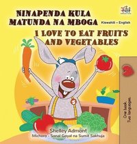 bokomslag I Love to Eat Fruits and Vegetables (Swahili English Bilingual Children's Book)