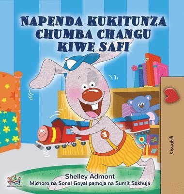 Shelley Admont, Kidkiddos Books, KidKiddos Books - I Love to Keep My Room Clean (Swahili Children's Book), Inbunden