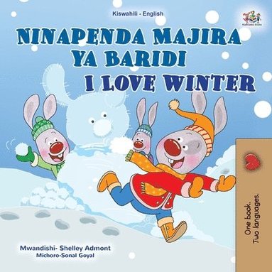 bokomslag I Love Winter (Swahili English Bilingual Children's Book)
