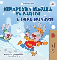 bokomslag I Love Winter (Swahili English Bilingual Children's Book)
