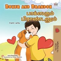 bokomslag Boxer and Brandon (English Tamil Bilingual Children's Book)