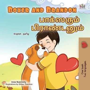 bokomslag Boxer and Brandon (English Tamil Bilingual Children's Book)