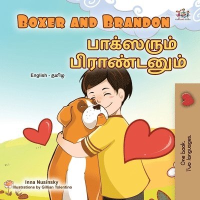 Boxer and Brandon (English Tamil Bilingual Children's Book) 1