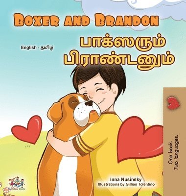 bokomslag Boxer and Brandon (English Tamil Bilingual Children's Book)