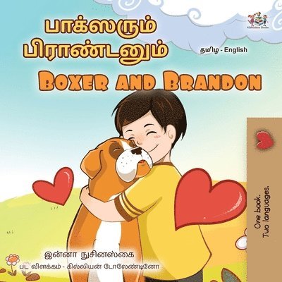 Boxer and Brandon (Tamil English Bilingual Children's Book) 1