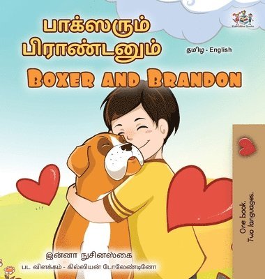 Boxer and Brandon (Tamil English Bilingual Children's Book) 1