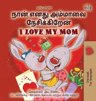 bokomslag I Love My Mom (Tamil English Bilingual Book for Kids)