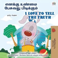 bokomslag I Love to Tell the Truth (Tamil English Bilingual Book for Kids)