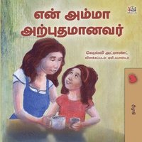 bokomslag My Mom is Awesome (Tamil Children's Book)