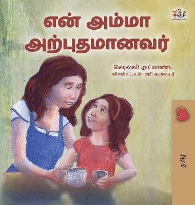 My Mom is Awesome (Tamil Children's Book) 1