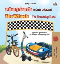 bokomslag The Wheels The Friendship Race (Tamil English Bilingual Children's Book)