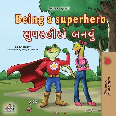 Being a Superhero (English Gujarati Bilingual Children's Book) 1