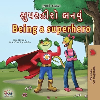 Being a Superhero (Gujarati English Bilingual Children's Book) 1