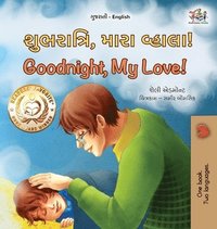 bokomslag Goodnight, My Love! (Gujarati English Bilingual Children's Book)