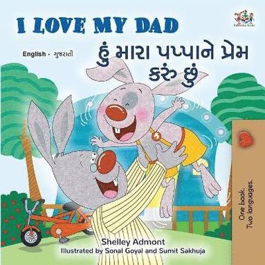 bokomslag I Love My Dad (English Gujarati Bilingual Children's Book)