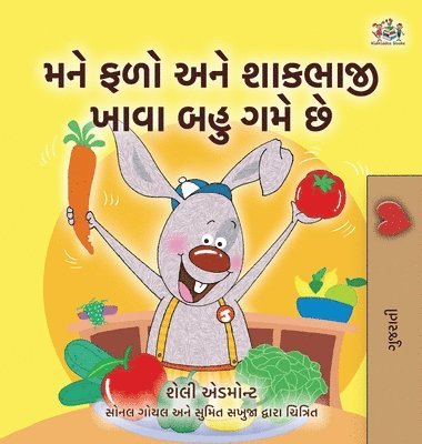 bokomslag I Love to Eat Fruits and Vegetables (Gujarati Book for Kids)