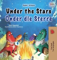bokomslag Under the Stars (English Afrikaans Bilingual Kids Book)