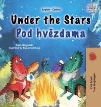 bokomslag Under the Stars (English Czech Bilingual Kids Book)