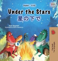 bokomslag Under the Stars (English Japanese Bilingual Kids Book)