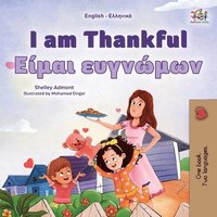 bokomslag I am Thankful (English Greek Bilingual Children's Book)