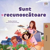 bokomslag I am Thankful (Romanian Book for Children)