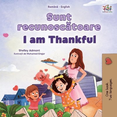 Shelley Admont, Kidkiddos Books, KidKiddos Books - I am Thankful (Romanian English Bilingual Children's Book), Häftad