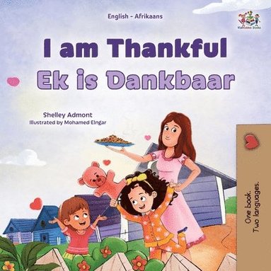 bokomslag I am Thankful (English Afrikaans Bilingual Children's Book)