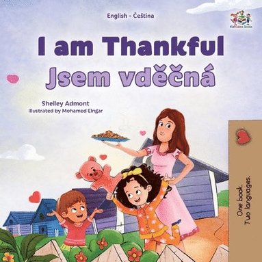 bokomslag I am Thankful (English Czech Bilingual Children's Book)