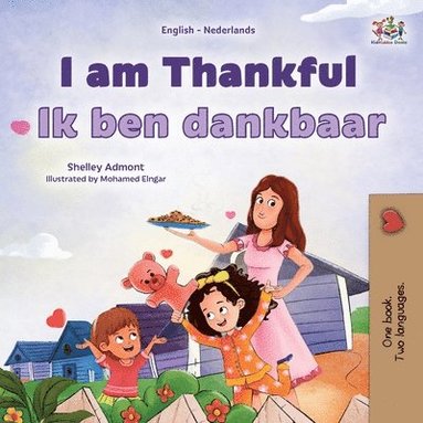 bokomslag I am Thankful (English Dutch Bilingual Children's Book)