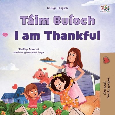 I am Thankful (Irish English Bilingual Children's Book) 1