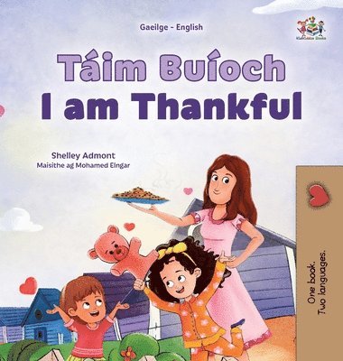 bokomslag I am Thankful (Irish English Bilingual Children's Book)