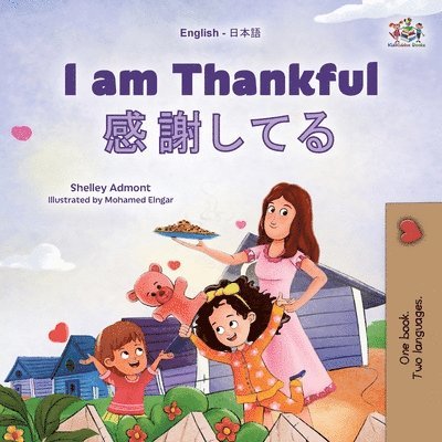 Shelley Admont, Kidkiddos Books - I am Thankful (English Japanese Bilingual Children's Book), Häftad