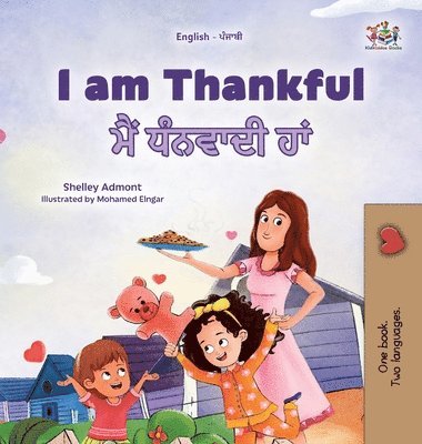 bokomslag I am Thankful (English Punjabi Gurmukhi Bilingual Children's Book)