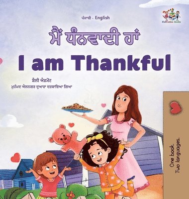 I am Thankful (Punjabi Gurmukhi English Bilingual Children's Book) 1