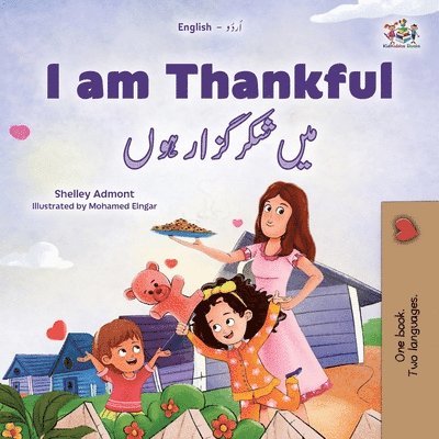 I am Thankful (English Urdu Bilingual Children's Book) 1