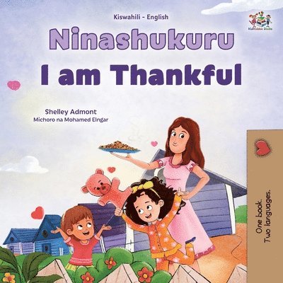 Shelley Admont, Kidkiddos Books - I am Thankful (Swahili English Bilingual Children's Book), Häftad. Tillgänglighet: Lägg i varukorg