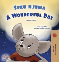 bokomslag A Wonderful Day (Swahili English Bilingual Children's Book)