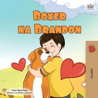 bokomslag Boxer and Brandon (Swahili Book for Kids)