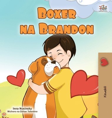 bokomslag Boxer and Brandon (Swahili Book for Kids)