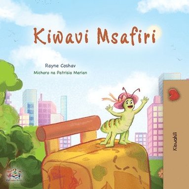 bokomslag The Traveling Caterpillar (Swahili Children's Book)