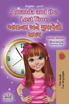 bokomslag Amanda and the Lost Time (English Gujarati Bilingual Book for Children)