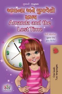bokomslag Amanda and the Lost Time (Gujarati English Bilingual Book for Children)